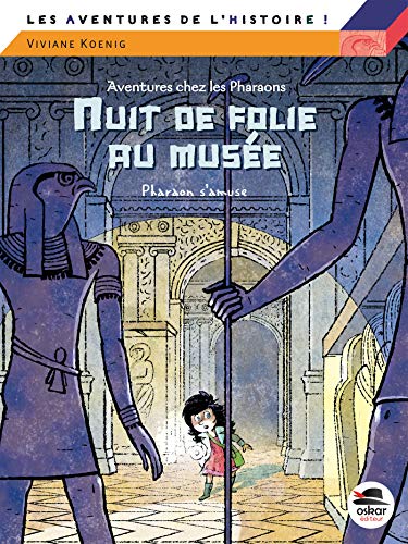 Beispielbild fr Nuit de folie au muse - Pharaon s'amuse zum Verkauf von medimops