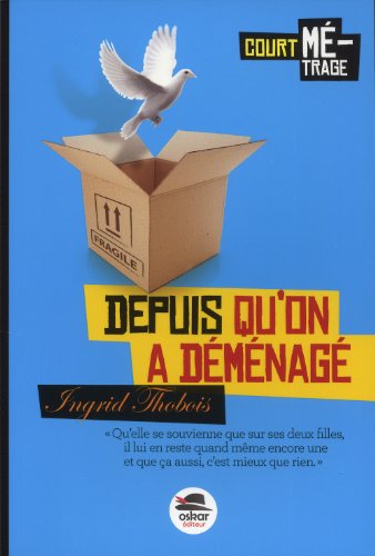 Stock image for Depuis qu'on a d m nag for sale by Le Monde de Kamlia