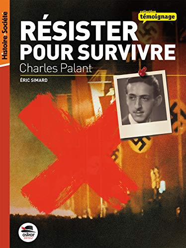 Beispielbild fr Rsister pour survivre - Charles Palant zum Verkauf von Ammareal