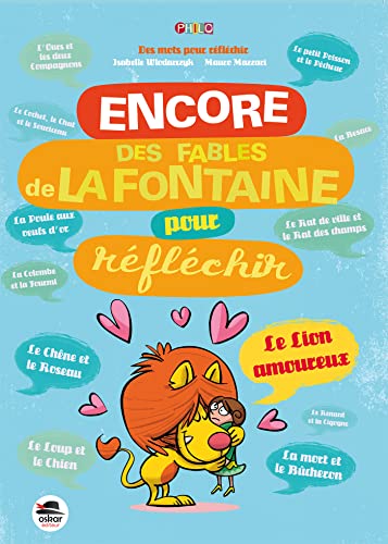 9791021402850: ENCORE DES FABLES DE LA FONTAINE POUR REFLECHIR