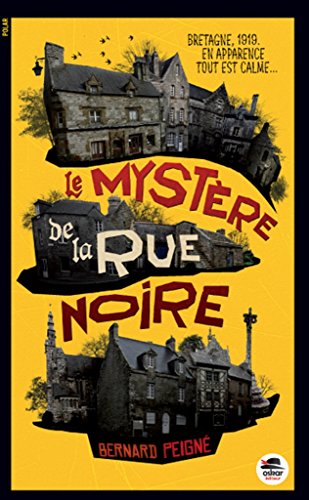 9791021403307: Le mystre de la rue noire