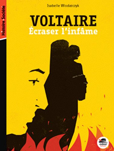 Beispielbild fr VOLTAIRE, CRASER L'INFME zum Verkauf von Ammareal