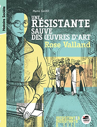 Beispielbild fr Rose Valland - Une rsistante sauve des oeuvres d'art zum Verkauf von Ammareal