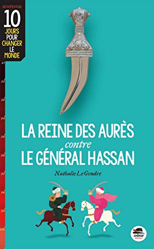 Stock image for REINE DES AURS CONTRE LE GNRAL HASSAN (LA) for sale by Ammareal