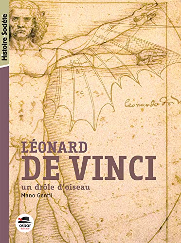 Beispielbild fr LONARD DE VINCI: UN DRLE D'OISEAU zum Verkauf von Ammareal