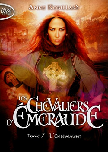 Stock image for Les Chevaliers d'Emeraude - tome 7 L'enlvement (07) for sale by Ammareal