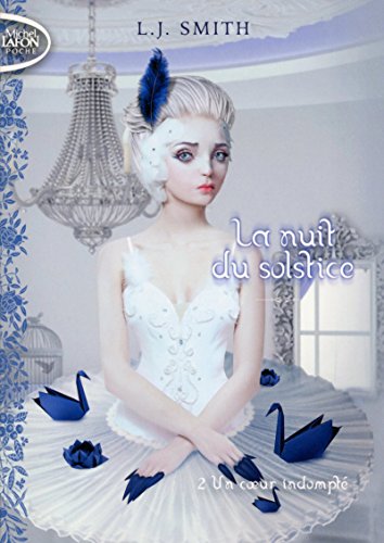 Stock image for La nuit du solstice T02 Un coeur indompt for sale by medimops