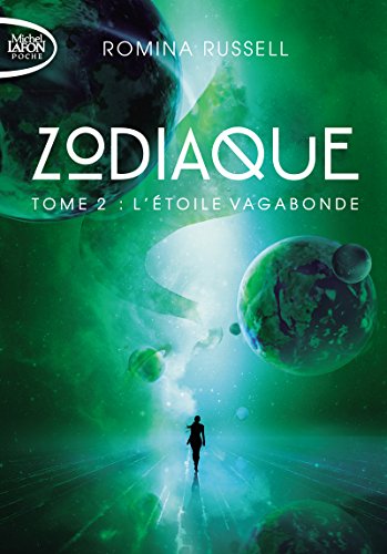 Beispielbild fr Zodiaque - tome 2 L'toile vagabonde (2) zum Verkauf von medimops