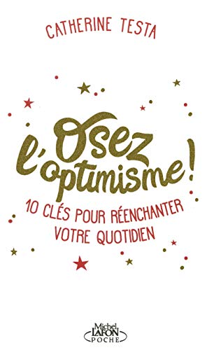 Stock image for Osez l'optimisme for sale by Librairie Th  la page