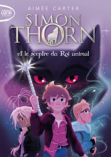 9791022403603: Simon Thorn - Tome 1 Et le sceptre du Roi animal (1)