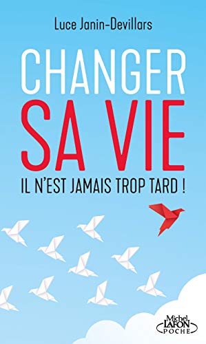 Stock image for Changer sa vie for sale by medimops