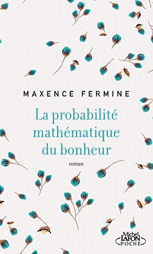 Beispielbild fr La probabilit mathmatique du bonheur zum Verkauf von Ammareal