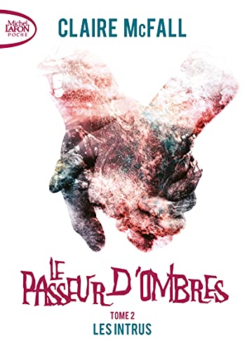 Beispielbild fr Le passeur d'ombres - tome 2 Les intrus (2) zum Verkauf von medimops