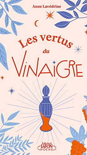 Stock image for Les Vertus du vinaigre for sale by Librairie Th  la page