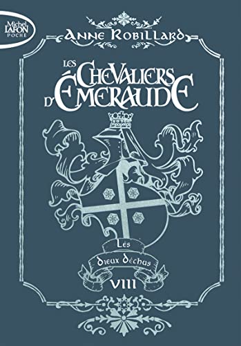 Imagen de archivo de Les chevaliers d'meraude - Edition collector - Tome 8 Les dieux dchus [Poche] Robillard, Anne a la venta por BIBLIO-NET