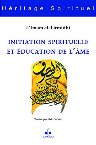 Imagen de archivo de Initiation Spirituelle Et éducation De L'âme a la venta por RECYCLIVRE