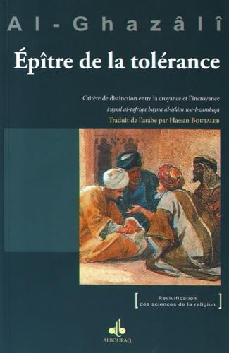 Beispielbild fr L'ptre de la tolrance - critre de distinction entre la croyance et l'incroyance zum Verkauf von Gallix