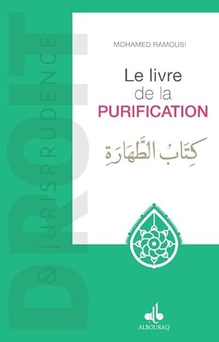 Beispielbild fr Livre de la purification (Le) [Reli] Ramousi, Mohamed zum Verkauf von BIBLIO-NET