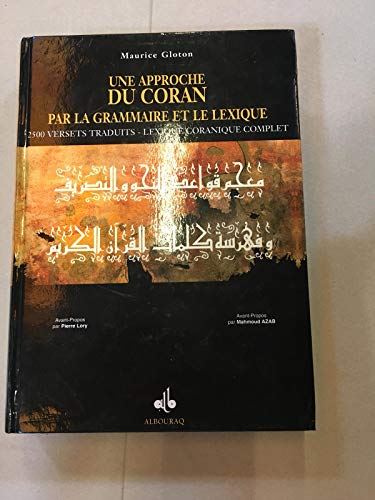 Beispielbild fr Une approche du Coran par la grammaire et le lexique (French Edition) zum Verkauf von Gallix