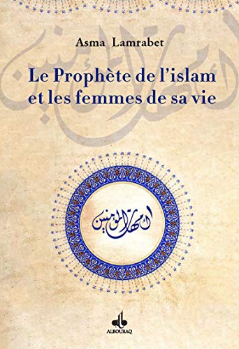 Beispielbild fr Le prophte de l'Islam et les femmes de sa vie zum Verkauf von medimops