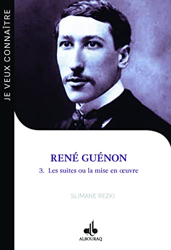 Beispielbild fr Je veux connaitre RenE GuEnon - les suites ou la mise en oeuvre (Tome 3) zum Verkauf von Gallix