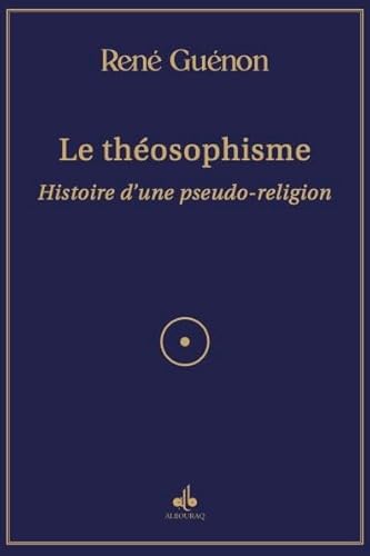 Beispielbild fr Le ThEosophisme zum Verkauf von Gallix