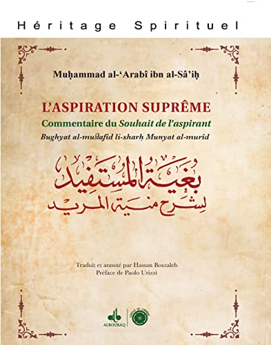 Beispielbild fr L'aspiration suprEme pour le disciple tiijAni, Bughyat al -mustafid zum Verkauf von Gallix