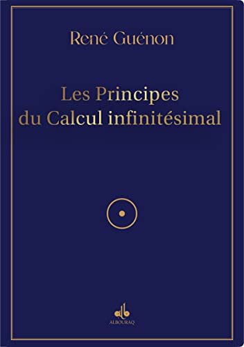 Beispielbild fr Les Principes du Calcul infinitesimal zum Verkauf von Gallix