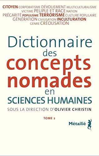 Beispielbild fr Dictionnaire des concepts nomades tome 2 zum Verkauf von Gallix