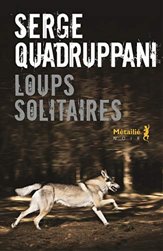 Beispielbild fr Loups solitaires zum Verkauf von Ammareal