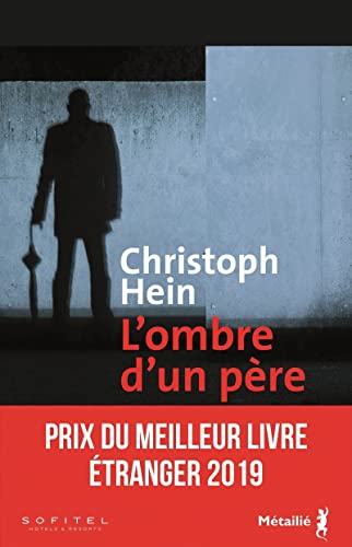 Stock image for L'Ombre d'un p re [Paperback] Hein, Christoph for sale by LIVREAUTRESORSAS