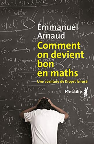 Beispielbild fr Comment on devient bon en maths zum Verkauf von medimops