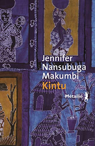 Stock image for Kintu [Broch] Makumbi, Jennifer Nansubuga for sale by BIBLIO-NET