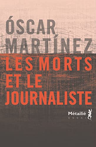 Beispielbild fr Les Morts et le journaliste zum Verkauf von Ammareal