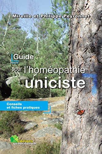 9791022749381: Guide pour l'homopathie uniciste