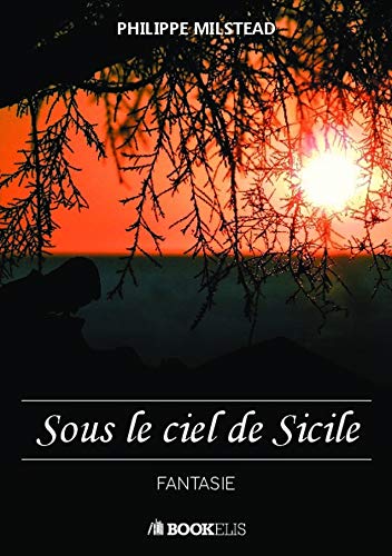 Stock image for Sous le ciel de Sicile for sale by medimops