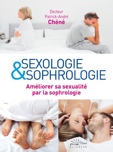 Beispielbild fr Sexologie et sophrologie - Amliorer sa sexualit par la sophrologie zum Verkauf von medimops