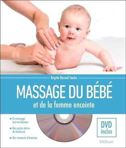 Massage du bébé et de la femme enceinte - Livre + DVD - Bernard