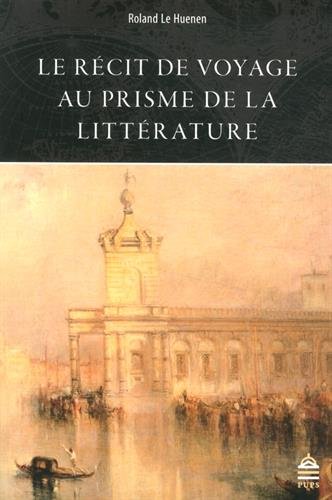 9791023105094: Rcit du voyage au prisme de la littrature