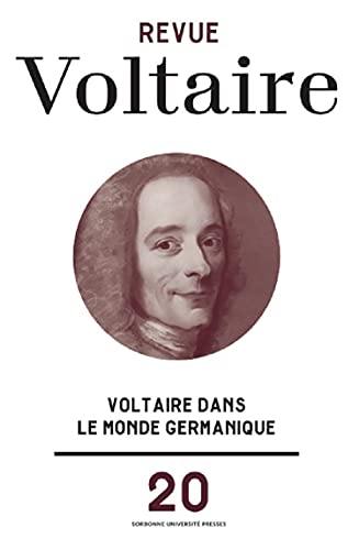 Stock image for Revue Voltaire 20: Voltaire dans le monde germanique [Broch] Mtayer, Guillaume et Pelizaeus, Ludolf for sale by Au bon livre