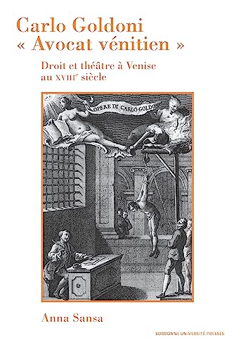 Beispielbild fr Carlo Goldoni  Avocat vnitien : Droit et thtre  Venise au XVIIIe sicle zum Verkauf von Gallix