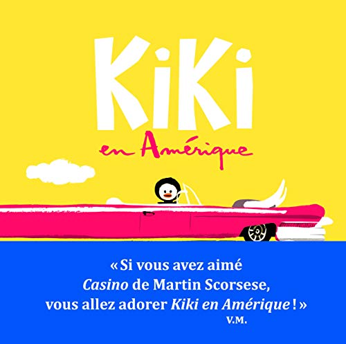 Beispielbild fr Kiki, king de la banquise - Kiki en Amrique zum Verkauf von Ammareal