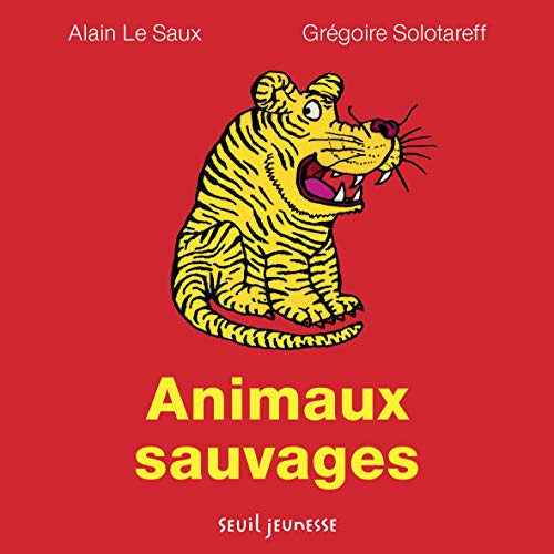 Beispielbild fr Les Animaux sauvages zum Verkauf von Ammareal
