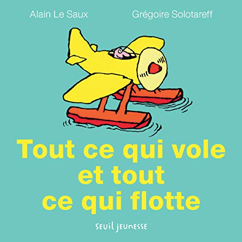 9791023501575: Tout ce qui vole et tout ce qui flotte (Minimagier)