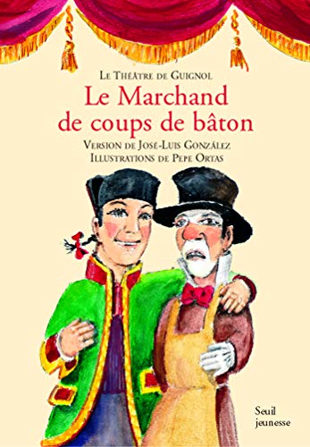 9791023502039: Marchand de coups de bton (nvelle d): Le marchand de coups de bton (Albums jeunesse)