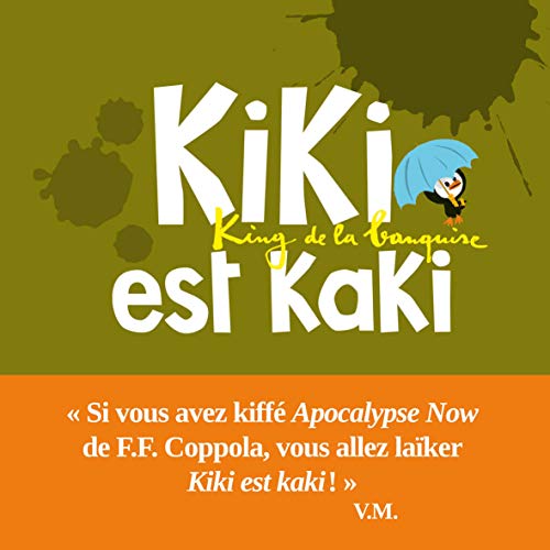 Stock image for Kiki est kaki. King de la banquise for sale by Ammareal