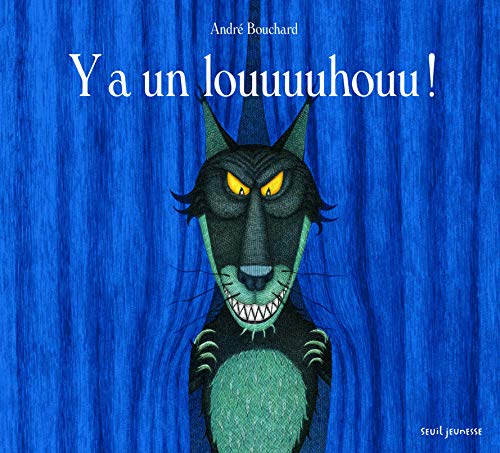 9791023503531: Y a un louuuuhouu ! (Albums jeunesse)