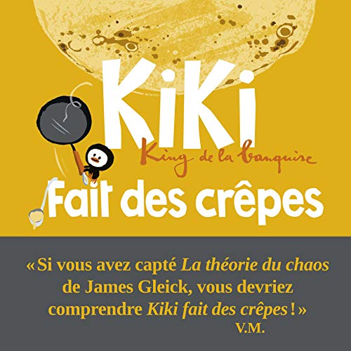 Imagen de archivo de Kiki fait des crpes : King de la banquise a la venta por medimops