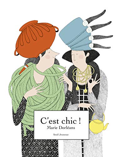 Stock image for C'est chic ! for sale by medimops