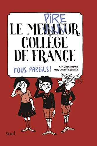 9791023506495: Le Meilleur (pire) collge de France, tome 2: Tous pareils !